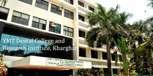 YMT Dental College and Research Institute, Kharghar