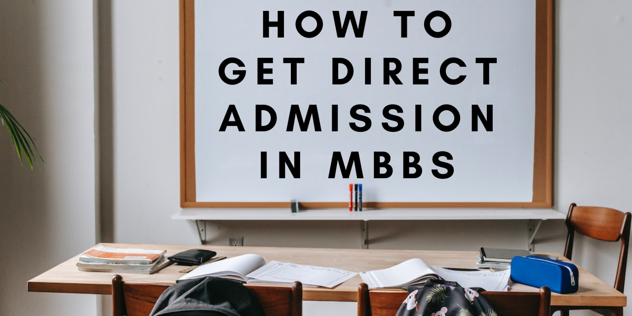 How to Get Direct Admission in MBBS