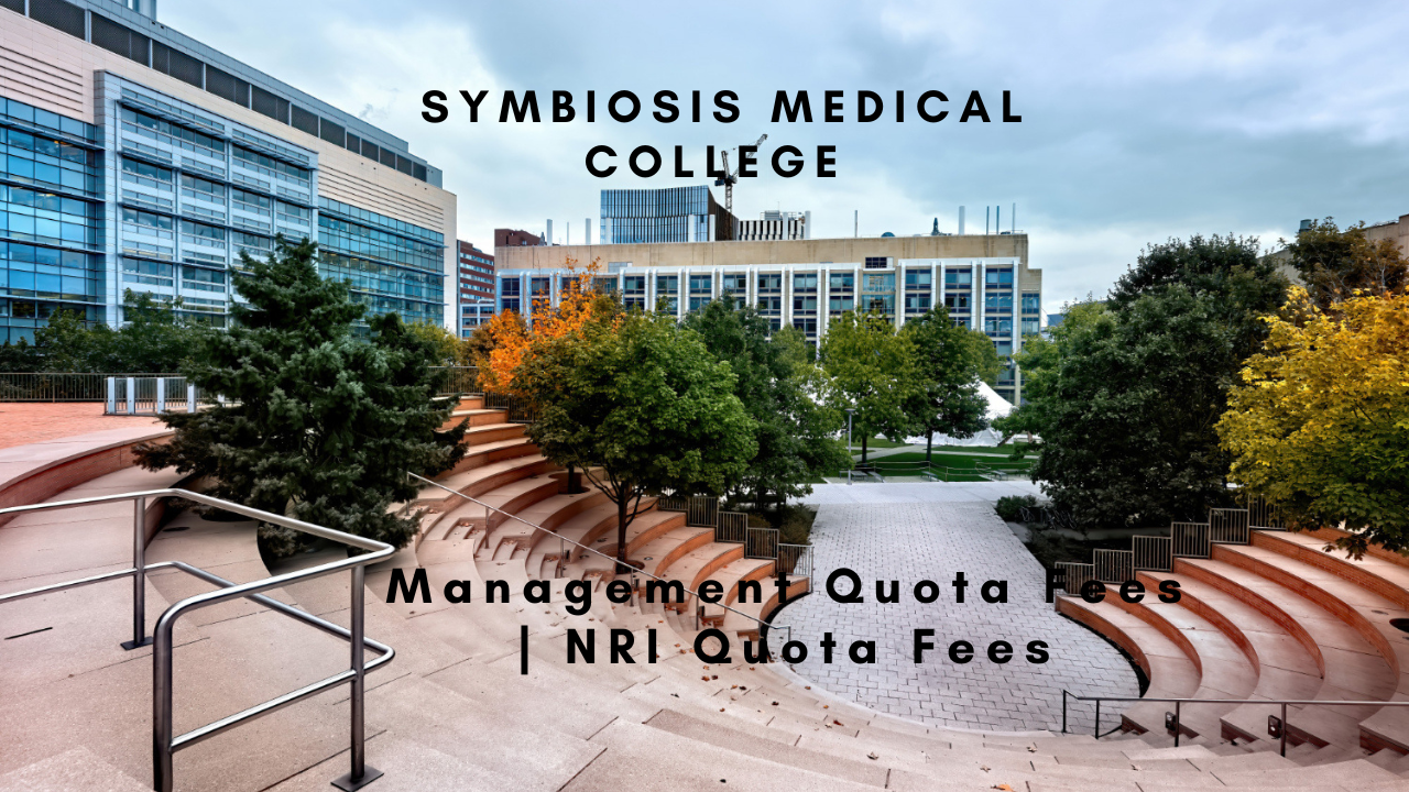 Get Direct Admission in Symbiosis Medical College 2024